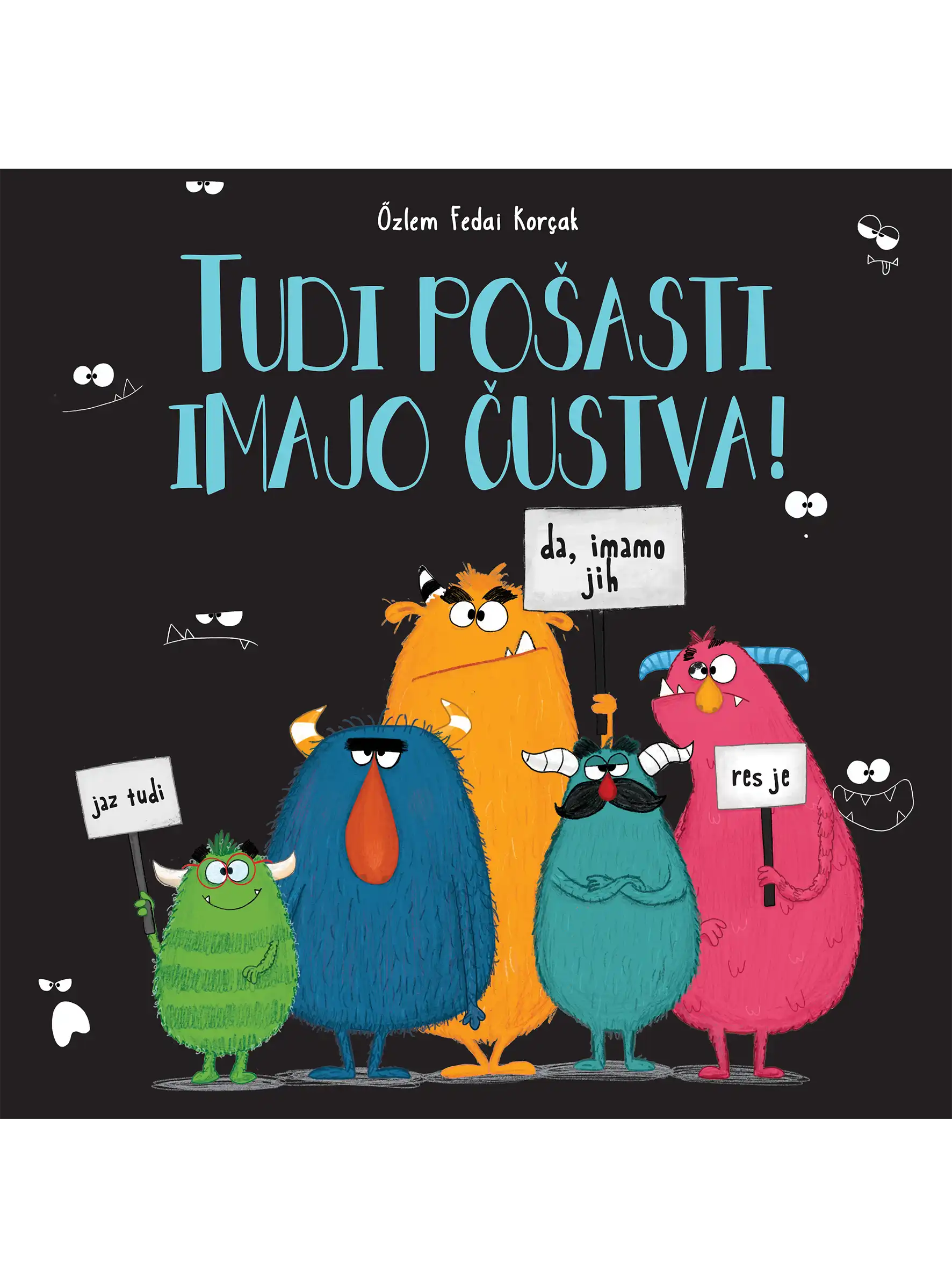 TUDI POŠASTI IMAJO ČUSTVA