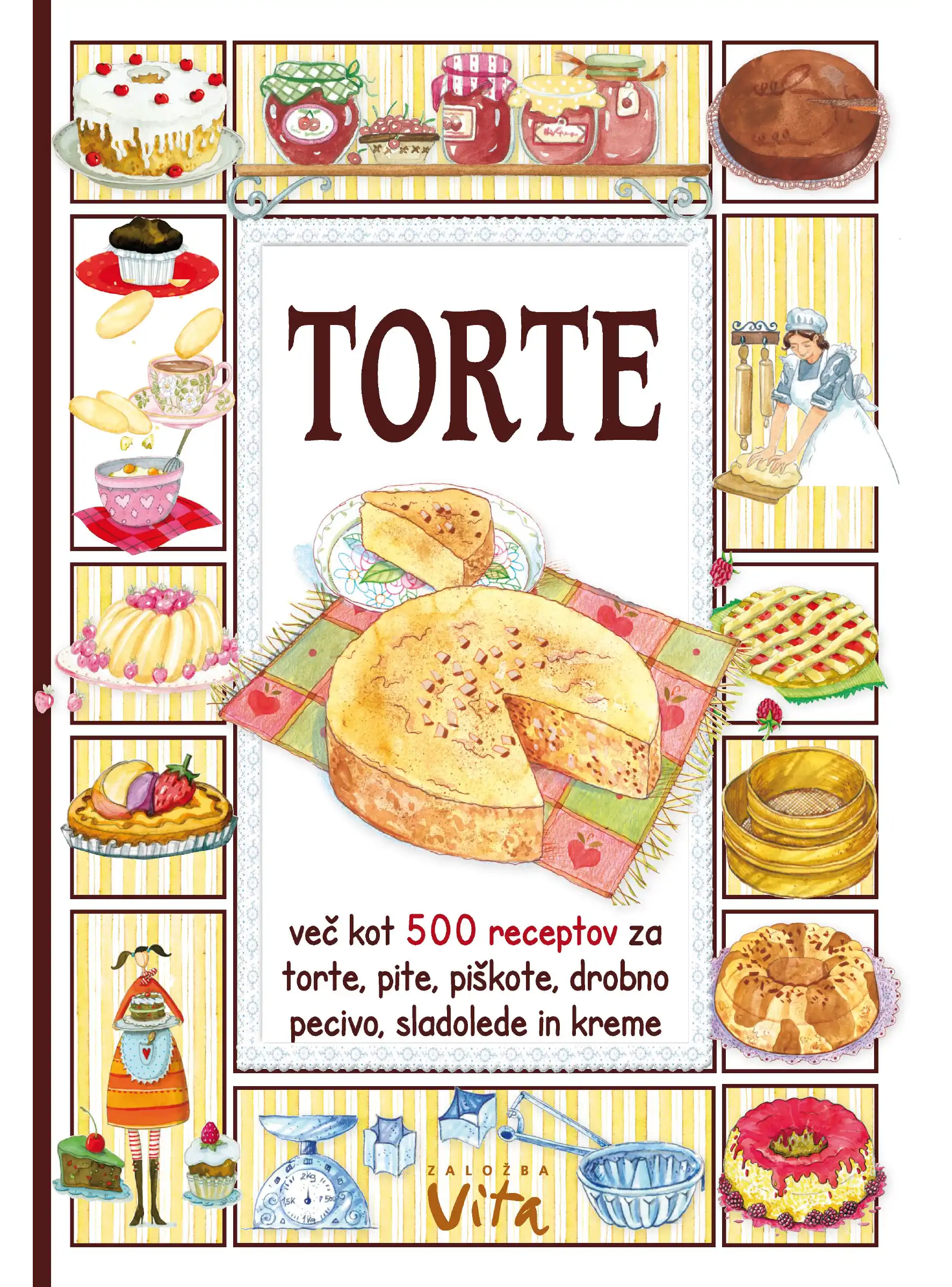 TORTE : pite, piškoti, drobno pecivo, sladoledi in kreme
